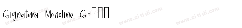 Signatura Monoline S字体转换